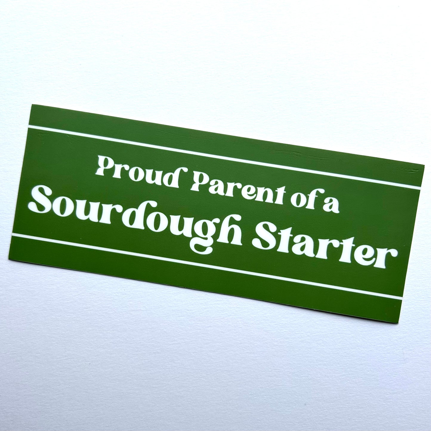 Proud Parent of a Sourdough Starter - Green