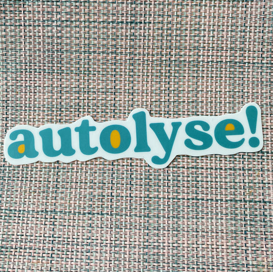 Autolyse Sticker